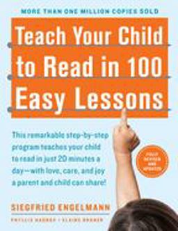 Teach Your Child to Read in 100 Easy Lessons Revised and Updated Second Edition  9780671631987 Front Cover