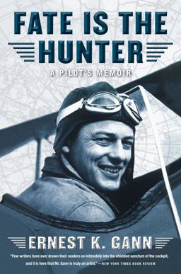 Fate Is the Hunter A Pilot's Memoir  9780671636036 Front Cover