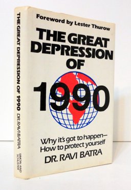Great Depression of 1990 : Why It's Got to Happen - How to Protect Yourself  9780671640224 Front Cover