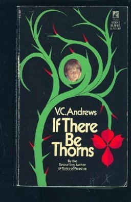 If There Be Thorns