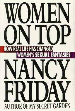 Women on Top How Real Life Has Changed Women's Sexual Fantasies  9780671648442 Front Cover