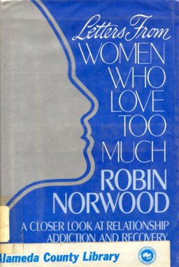 Letters from Women Who Love Too Much  9780671661564 Front Cover