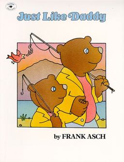 Just Like Daddy Just Like Daddy