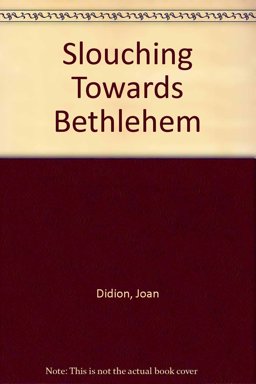 Slouching Towards Bethlehem