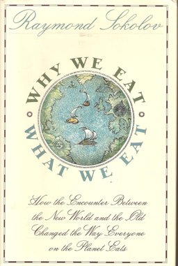 Why We Eat What We Eat