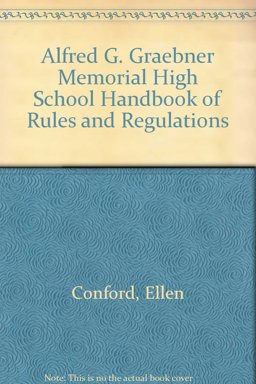 The Alfred G. Graebner Memorial High School Handbook of Rules and Regulations