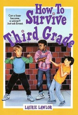How to Survive Third Grade