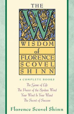 Wisdom of Florence Scovel Shinn  9780671682286 Front Cover