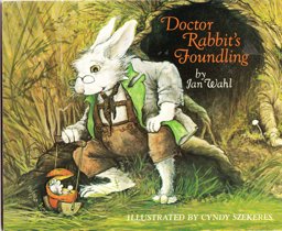 Doctor Rabbit's Foundling Doctor Rabbit's Foundling