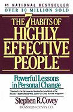 The Seven Habits of Highly Effective People