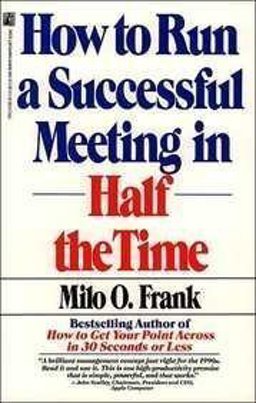 How to Have a Successful Meeting in Half the Time