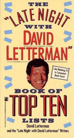 The Late Night with David Letterman Book of Top Ten Lists The Late Night with David Letterman Book of Top Ten Lists
