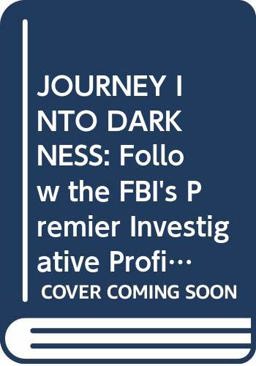 Journey into Darkness Journey into Darkness