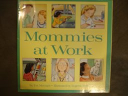 Mommies at Work