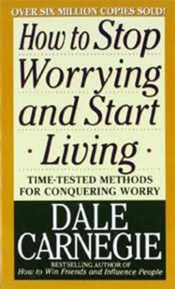 How to Stop Worrying and Start Living  9780671733353 Front Cover