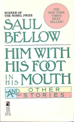 Him with His Foot in His Mouth and Other Stories Him with His Foot in His Mouth and Other Stories