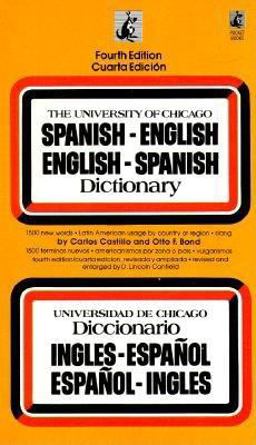 University of Chicago Spanish-English Dictionary 4th 9780671743482 Front Cover