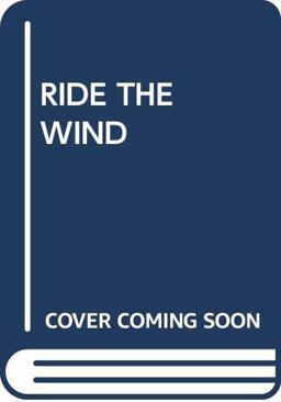 Ride the Wind