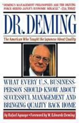 Dr. Deming The American Who Taught the Japanese about Quality  9780671746216 Front Cover