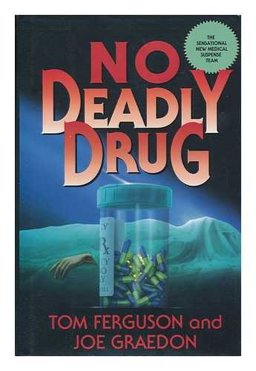 No Deadly Drug
