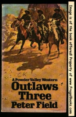 Outlaws Three Outlaws Three