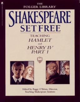 Shakespeare Set Free