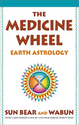 Medicine Wheel Earth Astrology 25th 9780671764203 Front Cover