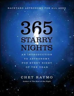 Three Hundred and Sixty Five Starry Nights An Introduction to Astronomy for Every Night of the Year  9780671766061 Front Cover