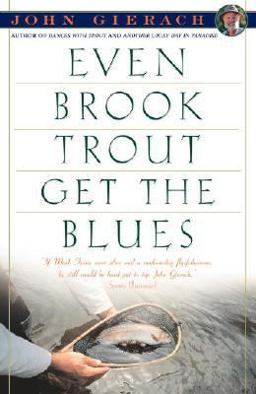 Even Brook Trout Get the Blues  9780671779108 Front Cover