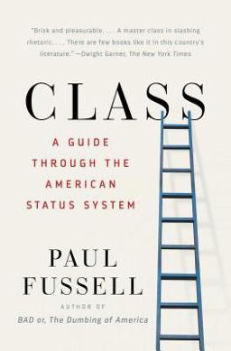 Class A Guide Through the American Status System  9780671792251 Front Cover