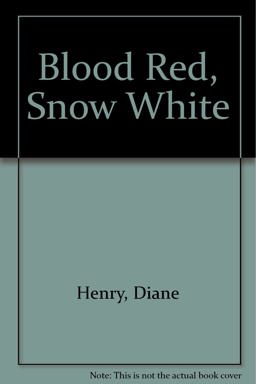 Blood Red, Snow White