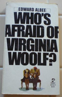 Who's Afraid of Virginia Woolf?