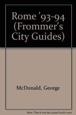 Frommer's City Guide to Rome, '93-'94