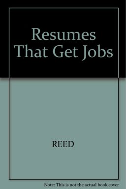 Resumes That Get Jobs