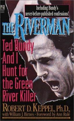 Riverman Ted Bundy and I Hunt for the Green River Killer  9780671867638 Front Cover