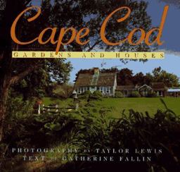 Cape Cod Gardens and Houses  9780671868598 Front Cover