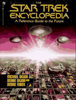 Star Trek Encyclopedia A Reference Guide to the Future  9780671869052 Front Cover