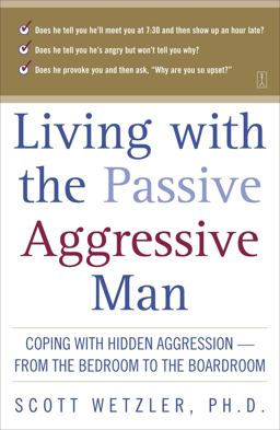 Living with the Passive-Aggressive Man  9780671870744 Front Cover