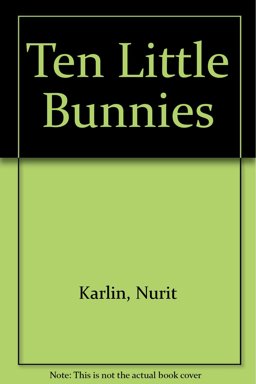 Ten Little Bunnies