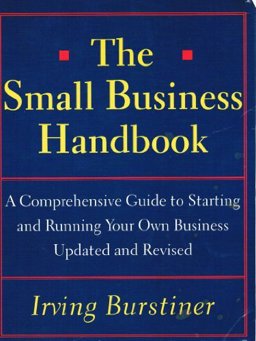 Small Business Handbook A Comprehensive Guide to Starting and Running Your Own Business  9780671881085 Front Cover