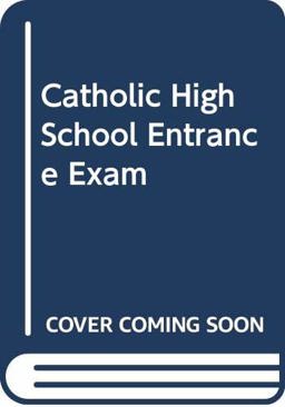 Catholic High School Entrance Exams