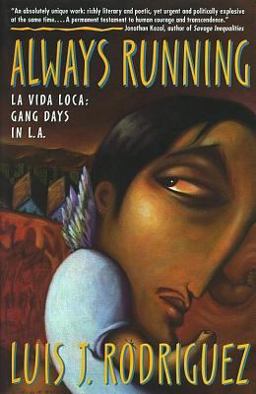 Always Running La Vida Loca: Gang Days in L. A.  9780671882310 Front Cover