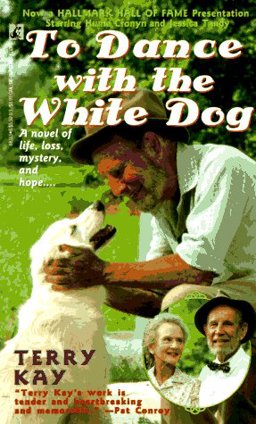 To Dance with the White Dog
