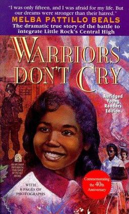 Warriors Don't Cry The Searing Memoir of the Battle to Integrate Little Rock's Central High  9780671899004 Front Cover
