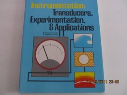 Instrumentation, Transducers, Experimentation and Applications