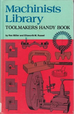 Toolmakers' Handy Book: Machine Shop v. 2