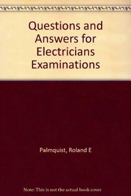 Questions and Answers for Electricians Examinations Questions and Answers for Electricians Examinations