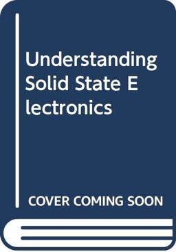 Understanding Solid-State Electronics