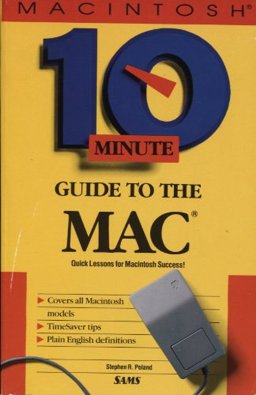 Ten Minute Guide to the Mac
