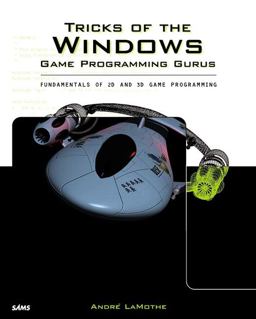 Tricks of the 3D Game Programming Gurus Fundamentals of 2D and 3D 2nd 9780672313615 Front Cover